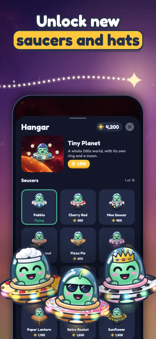 Unlock new saucers and hats